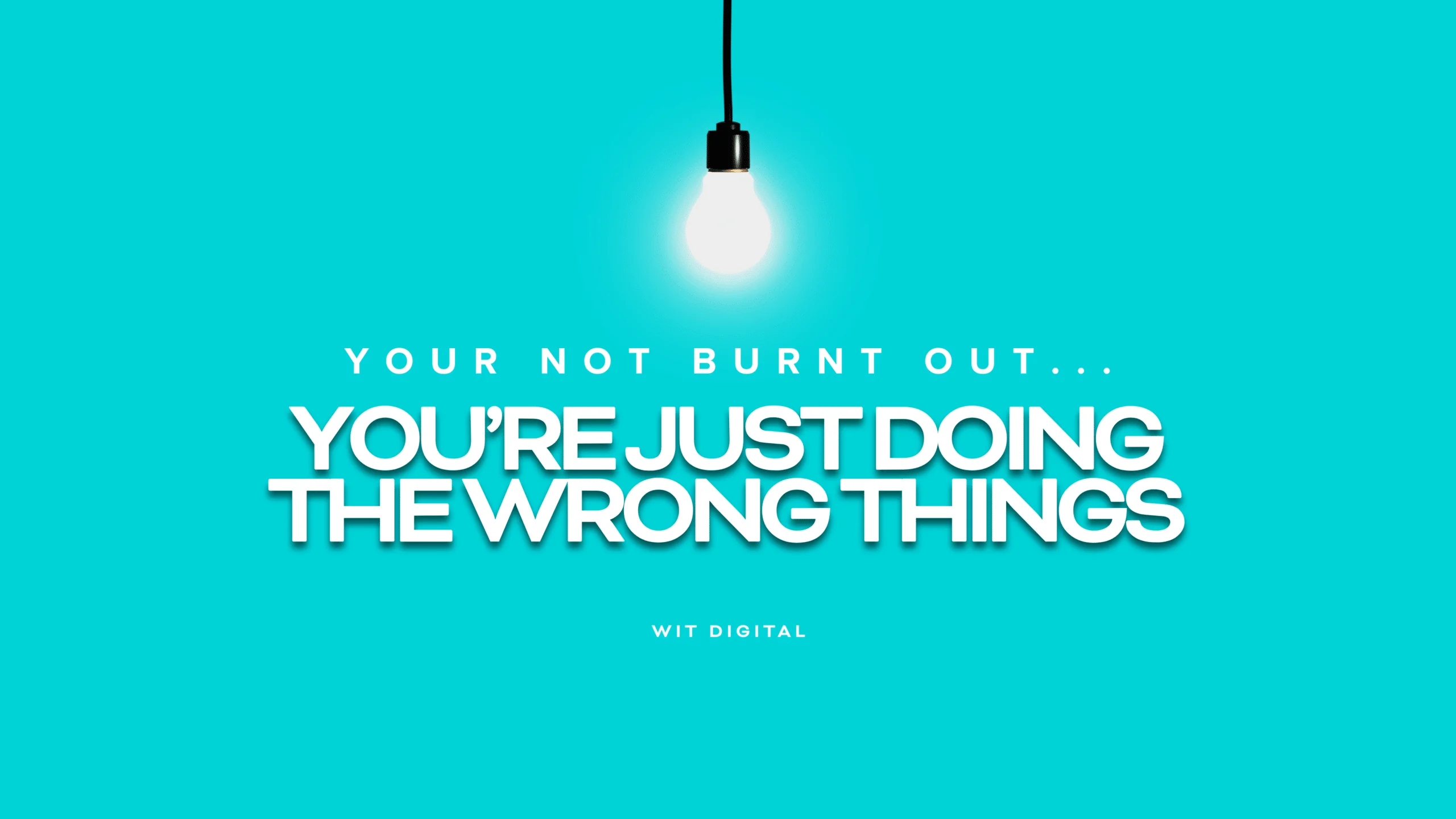 You're Not Burnt Out—You're Just Spending Energy and Emotions on the Wrong Things